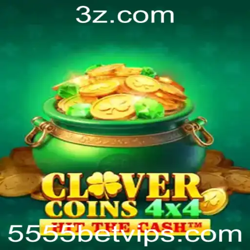 CloverCoins4x4: Descubra o Fascinante Universo de 5555bet VIP