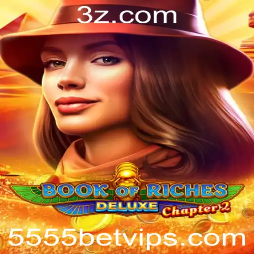 Explorando o Universo do Jogo BookofRichesDeluxeChapter2 e a Experiência Exclusiva 5555bet VIP